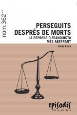 PERSEGUITS DESPRÉS DE MORTS. LA REPRESSIÓ FRANQUISTA MÉS ABERRANT | 9788423208401 | CLARA, JOSEP | Llibreria La Puça | Llibreria online d'Arsèguel - Comprar llibres en català online - Llibres Andorra i Pirineu