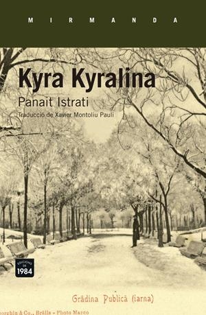 KYRA KYRALINA | 9788416987276 | ISTRATI, PANAIT | Llibreria La Puça | Llibreria online d'Arsèguel - Comprar llibres en català online - Llibres Andorra i Pirineu