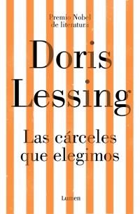 CÁRCELES QUE ELEGIMOS, LAS | 9788426405456 | LESSING, DORIS | Llibreria La Puça | Llibreria online d'Arsèguel - Comprar llibres en català online - Llibres Andorra i Pirineu