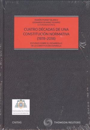 CUATRO DÉCADAS DE UNA CONSTITUCIÓN NORMATIVA (1978-2018) | 9788491776833 | PUNSET BLANCO, RAMÓN | Llibreria La Puça | Llibreria online d'Arsèguel - Comprar llibres en català online - Llibres Andorra i Pirineu