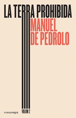TERRA PROHIBIDA, LA. VOLUM 2 | 9788417188436 | PEDROLO, MANUEL DE | Llibreria La Puça | Llibreria online d'Arsèguel - Comprar llibres en català online - Llibres Andorra i Pirineu