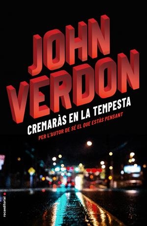 CREMARÀS EN LA TEMPESTA | 9788416700738 | VERDON, JOHN | Llibreria La Puça | Llibreria online d'Arsèguel - Comprar llibres en català online - Llibres Andorra i Pirineu