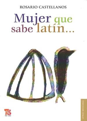 MUJER QUE SABE LATÍN... | 9789681671167 | CASTELLANOS, ROSARIO | Llibreria La Puça | Llibreria online d'Arsèguel - Comprar llibres en català online - Llibres Andorra i Pirineu