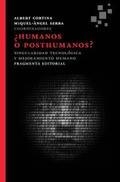 HUMANOS O POSTHUMANOS? | 9788415518143 | CORTINA, ALBERT (ED.) | Llibreria La Puça | Llibreria online d'Arsèguel - Comprar llibres en català online - Llibres Andorra i Pirineu