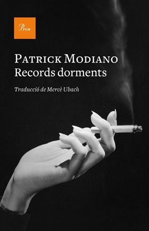 RECORDS DORMENTS | 9788475887173 | MODIANO, PATRICK | Llibreria La Puça | Llibreria online d'Arsèguel - Comprar llibres en català online - Llibres Andorra i Pirineu