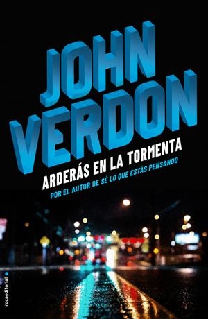 ARDERÁS EN LA TORMENTA | 9788416700721 | VERDON, JOHN | Llibreria La Puça | Llibreria online d'Arsèguel - Comprar llibres en català online - Llibres Andorra i Pirineu