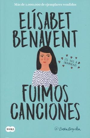 FUIMOS CANCIONES | 9788491291596 | BENAVENT, ELISABET | Llibreria La Puça | Llibreria online d'Arsèguel - Comprar llibres en català online - Llibres Andorra i Pirineu