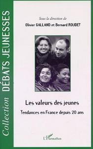 VALEURS DES JEUNES, LES. TENDANCES EN FRANCE DEPUIS 20 ANS | 9782747517980 | GALLAND, OLIVIER ROUDET, BERNARD | Llibreria La Puça | Llibreria online d'Arsèguel - Comprar llibres en català online - Llibres Andorra i Pirineu