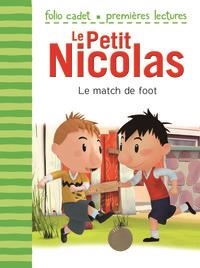 MATCH DE FOOT, LE. LE PETIT NICOLAS | 9782070663774 | KECIR-LEPETIT, EMMANUELLE | Llibreria La Puça | Llibreria online d'Arsèguel - Comprar llibres en català online - Llibres Andorra i Pirineu