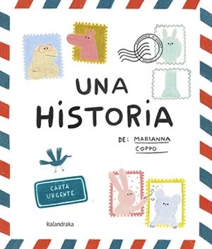 UNA HISTORIA | 9788484644033 | COPPO, MARIANNA | Llibreria La Puça | Llibreria online d'Arsèguel - Comprar llibres en català online - Llibres Andorra i Pirineu