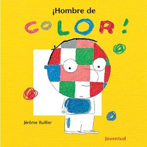 HOMBRE DE COLOR | 9788426133571 | RUILLIER, JEROME | Llibreria La Puça | Llibreria online d'Arsèguel - Comprar llibres en català online - Llibres Andorra i Pirineu