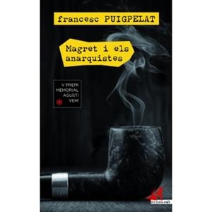 MAGRET I ELS ANARQUISTES | 9788417077563 | PUIGPELAT, FRANCESC | Llibreria La Puça | Llibreria online d'Arsèguel - Comprar llibres en català online - Llibres Andorra i Pirineu