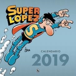 CALENDARIO SUPERLÓPEZ 2019 | 9788402421463 | JAN | Llibreria La Puça | Llibreria online d'Arsèguel - Comprar llibres en català online - Llibres Andorra i Pirineu