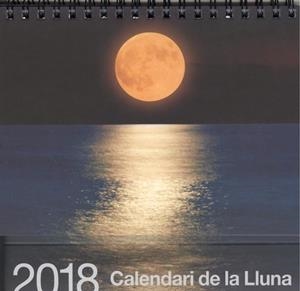 CALENDARI DE LA LLUNA 2018 | 8437002790677 | Llibreria La Puça | Llibreria online d'Arsèguel - Comprar llibres en català online - Llibres Andorra i Pirineu