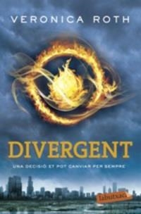 DIVERGENT | 9788499309378 | ROTH, VERONICA | Llibreria La Puça | Llibreria online d'Arsèguel - Comprar llibres en català online - Llibres Andorra i Pirineu