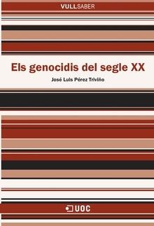 GENOCIDIS DEL SEGLE XX, ELS | 9788491162940 | PÉREZ TRIVIÑO, JOSÉ LUIS | Llibreria La Puça | Llibreria online d'Arsèguel - Comprar llibres en català online - Llibres Andorra i Pirineu