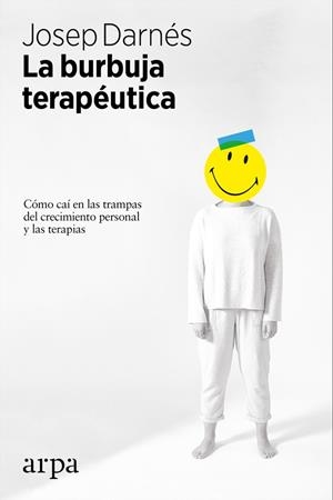 BURBUJA TERAPÉUTICA, LA. | 9788416601875 | DARNÉS, JOSEP | Llibreria La Puça | Llibreria online d'Arsèguel - Comprar llibres en català online - Llibres Andorra i Pirineu