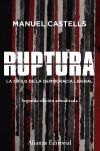 RUPTURA. LA CRISIS DE LA DEMOCRACIA LIBERAL | 9788491812388 | CASTELLS, MANUEL | Llibreria La Puça | Llibreria online d'Arsèguel - Comprar llibres en català online - Llibres Andorra i Pirineu