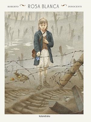 ROSA BLANCA | 9788416804580 | INNOCENTI, ROBERTO | Llibreria La Puça | Llibreria online d'Arsèguel - Comprar llibres en català online - Llibres Andorra i Pirineu