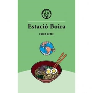 ESTACIÓ BOIRA | 9788494780059 | HERCE, ENRIC | Llibreria La Puça | Llibreria online d'Arsèguel - Comprar llibres en català online - Llibres Andorra i Pirineu