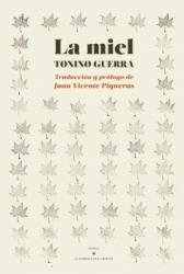 MIEL, LA | 9788417386139 | GUERRA, TONINO | Llibreria La Puça | Llibreria online d'Arsèguel - Comprar llibres en català online - Llibres Andorra i Pirineu