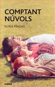 COMPTANT NÚVOLS | 9788468335254 | PRADAS, NÚRIA | Llibreria La Puça | Llibreria online d'Arsèguel - Comprar llibres en català online - Llibres Andorra i Pirineu