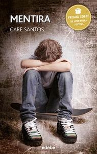 MENTIRA | 9788468315775 | SANTOS, CARE | Llibreria La Puça | Llibreria online d'Arsèguel - Comprar llibres en català online - Llibres Andorra i Pirineu