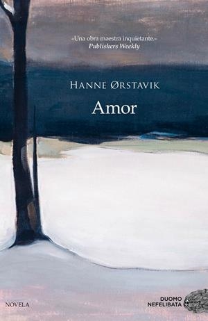 AMOR | 9788417128227 | ORSTAVIK, HANNE | Llibreria La Puça | Llibreria online d'Arsèguel - Comprar llibres en català online - Llibres Andorra i Pirineu
