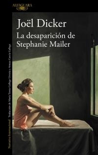 DESAPARICIÓN DE STEPHANIE MAILER, LA | 9788420432472 | DICKER, JOEL | Llibreria La Puça | Llibreria online d'Arsèguel - Comprar llibres en català online - Llibres Andorra i Pirineu