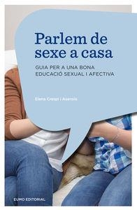 PARLEM DE SEXE A CASA | 9788497665230 | CRESPI, ELENA | Llibreria La Puça | Llibreria online d'Arsèguel - Comprar llibres en català online - Llibres Andorra i Pirineu