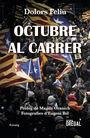 OCTUBRE AL CARRER | 9788417082970 | FELIU I TORRENT, DOLORS | Llibreria La Puça | Llibreria online d'Arsèguel - Comprar llibres en català online - Llibres Andorra i Pirineu