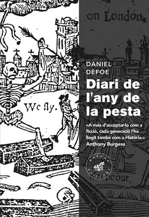 DIARI DE L'ANY DE LA PESTA | 9788492728633 | DEFOE, DANIEL | Llibreria La Puça | Llibreria online d'Arsèguel - Comprar llibres en català online - Llibres Andorra i Pirineu