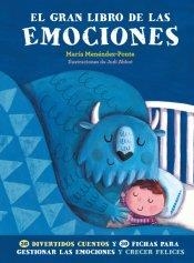 GRAN LIBRO DE LAS EMOCIONES, EL | 9788417128715 | MENEDEZ-PONTE, MARIA | Llibreria La Puça | Llibreria online d'Arsèguel - Comprar llibres en català online - Llibres Andorra i Pirineu