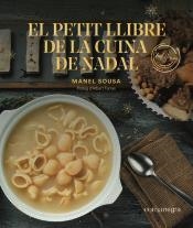PETIT LLIBRE DE LA CUINA DE NADAL, EL | 9788417188757 | SOUSA, MANEL | Llibreria La Puça | Llibreria online d'Arsèguel - Comprar llibres en català online - Llibres Andorra i Pirineu