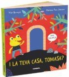 I LA TEVA CASA, TOMASA? | 9788491013907 | BENEGAS, MAR | Llibreria La Puça | Llibreria online d'Arsèguel - Comprar llibres en català online - Llibres Andorra i Pirineu