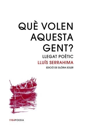 QUÈ VOLEN AQUESTA GENT? | 9788416987399 | SERRAHIMA, LLUÍS | Llibreria La Puça | Llibreria online d'Arsèguel - Comprar llibres en català online - Llibres Andorra i Pirineu