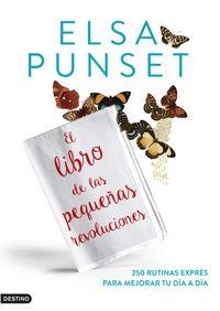 LIBRO DE LAS PEQUEÑAS REVOLUCIONES, EL | 9788423350674 | PUNSET, ELSA | Llibreria La Puça | Llibreria online d'Arsèguel - Comprar llibres en català online - Llibres Andorra i Pirineu