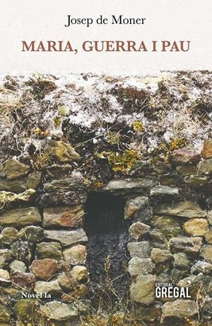 MARIA, GUERRA I PAU | 9788417082666 | DE MONER, JOSEP | Llibreria La Puça | Llibreria online d'Arsèguel - Comprar llibres en català online - Llibres Andorra i Pirineu