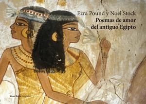 POEMAS DE AMOR DEL ANTIGUO EGIPTO | 9788494945717 | POUND, EZRA | Llibreria La Puça | Llibreria online d'Arsèguel - Comprar llibres en català online - Llibres Andorra i Pirineu