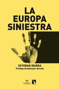 EUROPA SINIESTRA, LA | 9788483199152 | IBARRA, ESTEBAN | Llibreria La Puça | Llibreria online d'Arsèguel - Comprar llibres en català online - Llibres Andorra i Pirineu
