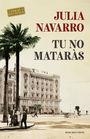 TU NO MATARÀS | 9788416930876 | NAVARRO, JULIA | Llibreria La Puça | Llibreria online d'Arsèguel - Comprar llibres en català online - Llibres Andorra i Pirineu