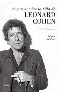 SOY TU HOMBRE. LA VIDA DE LEONARD COHEN | 9788426406811 | SIMMONS, SYLVIE | Llibreria La Puça | Llibreria online d'Arsèguel - Comprar llibres en català online - Llibres Andorra i Pirineu