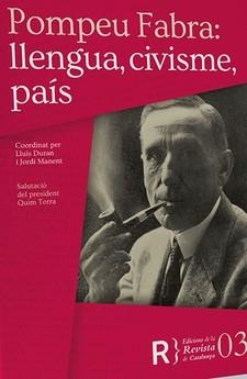 POMPEU FABRA: LLENGUA, CIVISME, PAÍS | 9788409043828 | DURAN, LLUÍS MANENT, JORDI (COORD) | Llibreria La Puça | Llibreria online d'Arsèguel - Comprar llibres en català online - Llibres Andorra i Pirineu