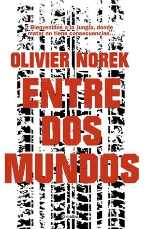 ENTRE DOS MUNDOS | 9788425357015 | NOREK, OLIVIER | Llibreria La Puça | Llibreria online d'Arsèguel - Comprar llibres en català online - Llibres Andorra i Pirineu