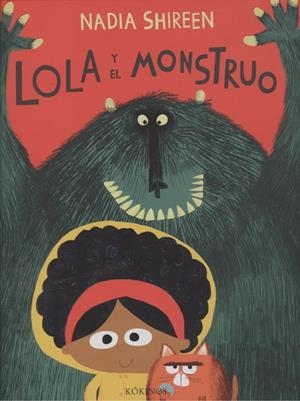 LOLA Y EL MONSTRUO | 9788417074449 | Llibreria La Puça | Llibreria online d'Arsèguel - Comprar llibres en català online - Llibres Andorra i Pirineu