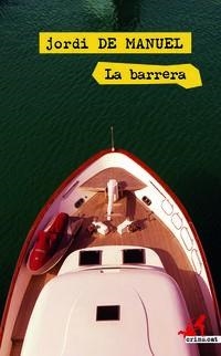 BARRERA, LA | 9788417077808 | MANUEL, JORDI DE | Llibreria La Puça | Llibreria online d'Arsèguel - Comprar llibres en català online - Llibres Andorra i Pirineu