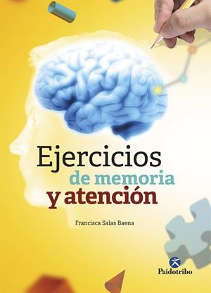 EJERCICIOS DE MEMORIA Y ATENCIÓN | 9788499107349 | SALAS BAENA, FRANCISCA | Llibreria La Puça | Llibreria online d'Arsèguel - Comprar llibres en català online - Llibres Andorra i Pirineu