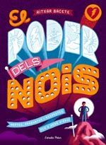 PODER DELS NOIS, EL | 9788491377184 | BACETE, RITXAR | Llibreria La Puça | Llibreria online d'Arsèguel - Comprar llibres en català online - Llibres Andorra i Pirineu
