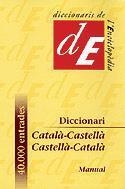 DICCIONARI CATALA-CASTELLA;CASTELLA-CATALA | 9788441224780 | Llibreria La Puça | Llibreria online d'Arsèguel - Comprar llibres en català online - Llibres Andorra i Pirineu