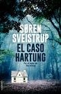 CASO HARTUNG, EL | 9788417305659 | SVEISTRUP, SOREN | Llibreria La Puça | Llibreria online d'Arsèguel - Comprar llibres en català online - Llibres Andorra i Pirineu